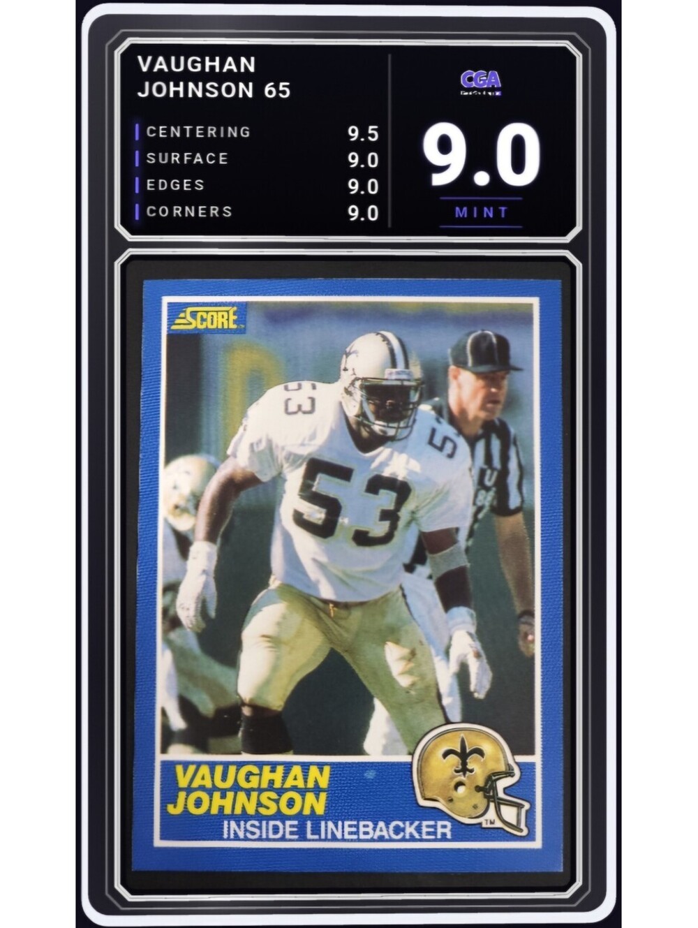 1989 Score Football #65 Vaughan Johnson RC Saints NFL - CGA 9.0 Digital Grade
